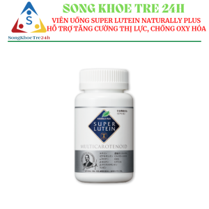 Viên uống dưỡng chất SUPER LUTEIN NATURALLY PLUS (100 viên)